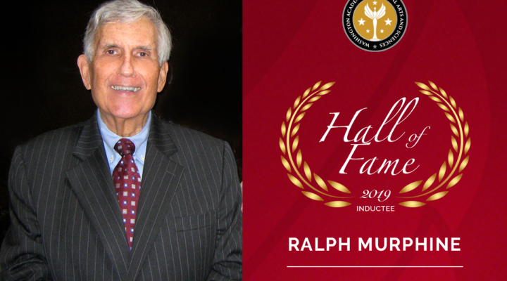 Ralph Murphine inductee 2019 Washington Academy Hall of Fame - Napolitan Victory Awards - The Washington Academy of Political Arts and Sciences